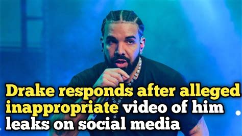 drake porn leak|Drake responds after alleged inappropriate video of him leaks on。